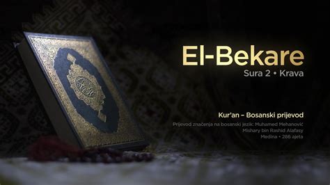 U <b>arapskom</b> jeziku sredina se naziva <b>el</b>-ba’eh. . Sura el bekare na arapskom